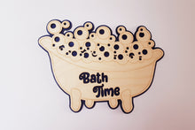 Load image into Gallery viewer, Bath Time Sign